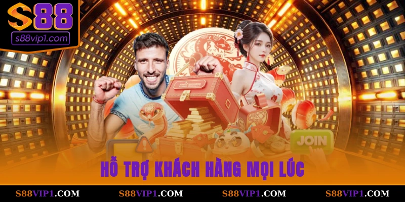 S88Vip Hỗ trợ khách hàng mọi lúc