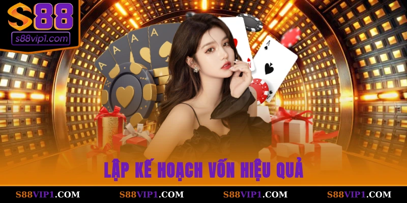 Lập kế hoạch vốn hiệu quả